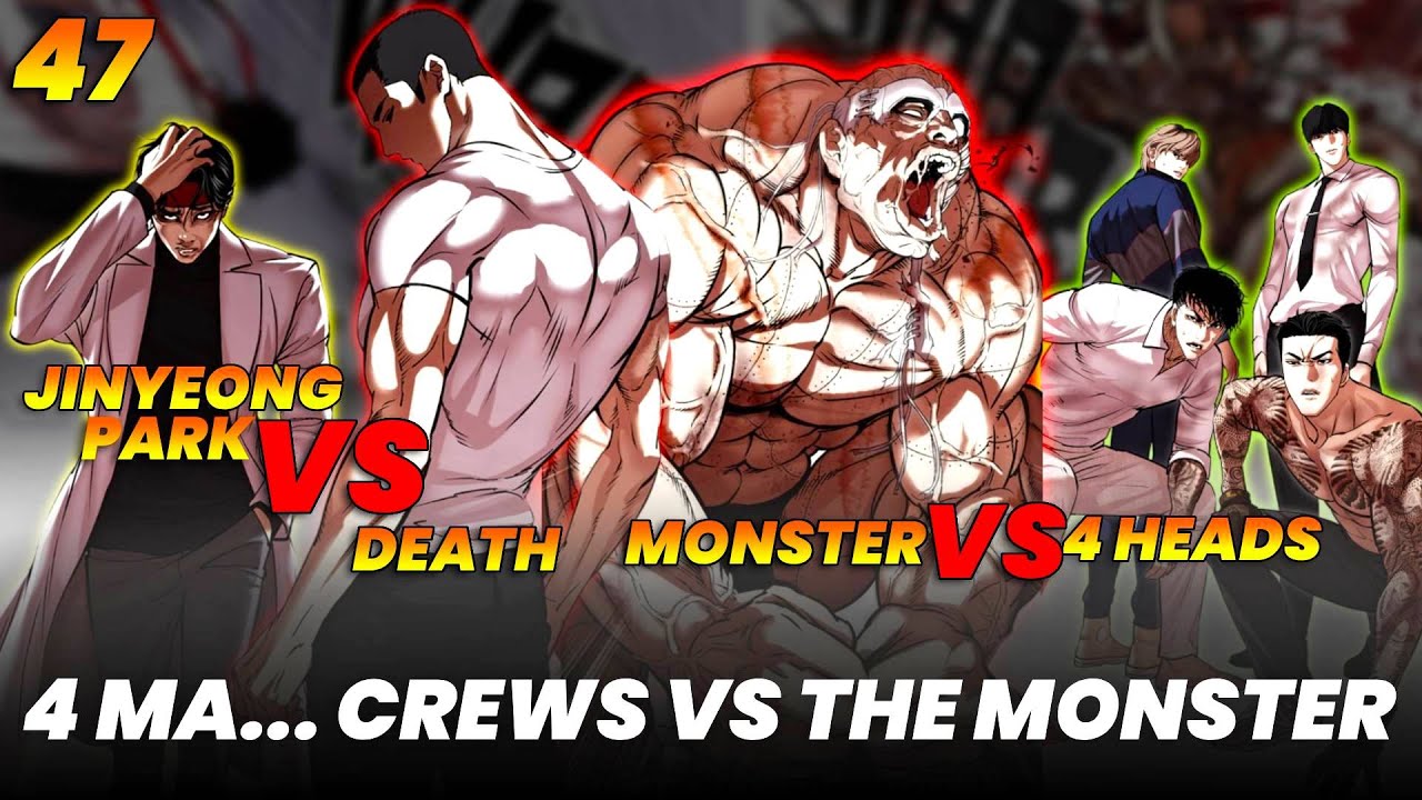 (47) Big Daniel vs Jinyeong Park | 4 Major Crews vs First Affiliate Monster | Lookism season 47