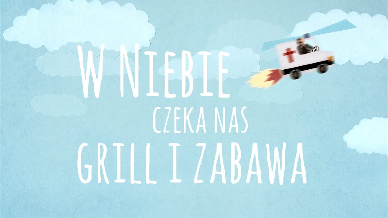 W niebie czeka nas grill i zabawa | ks. Piotr Pawlukiewicz
