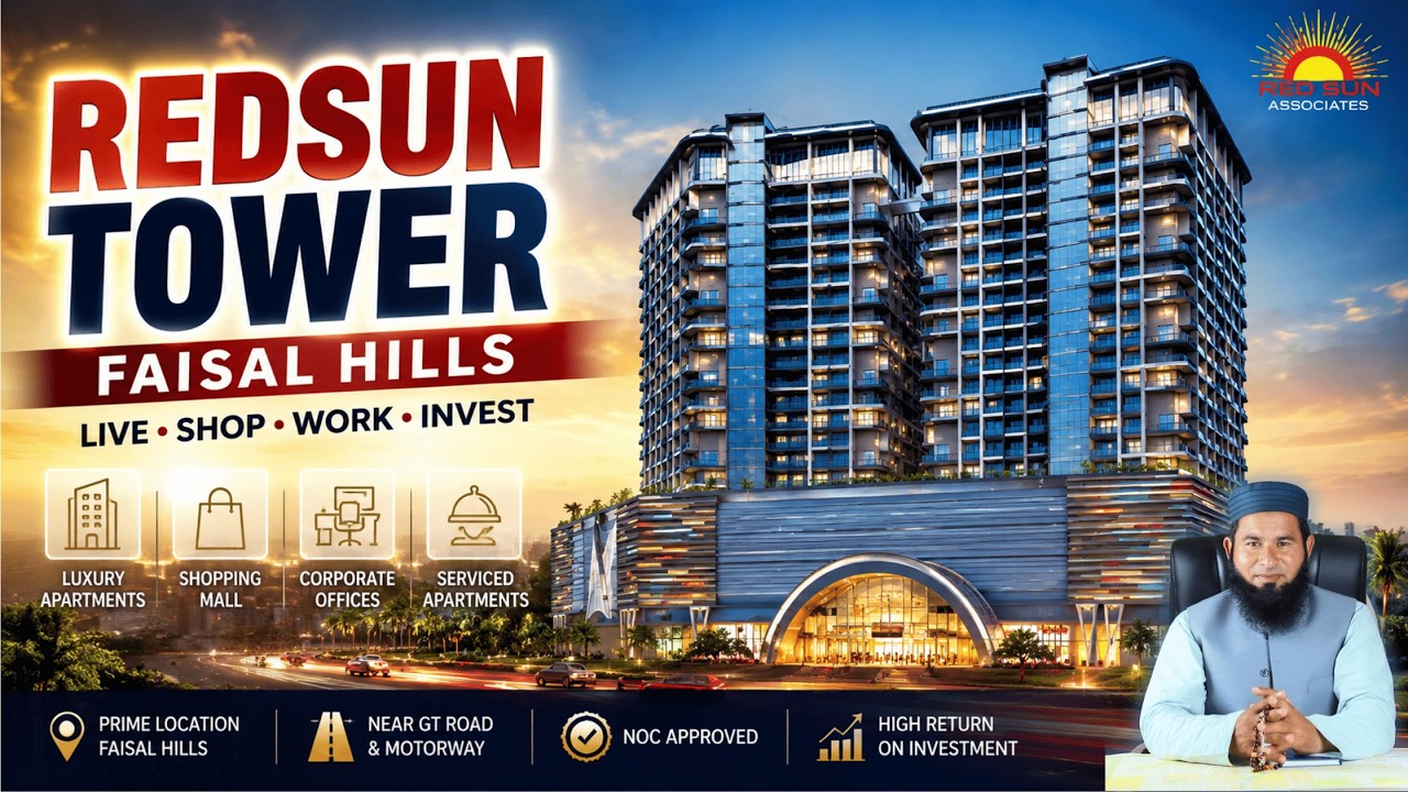 Redsun Tower Faisal Hills | Apartments, Shops & Offices | Easy Installments