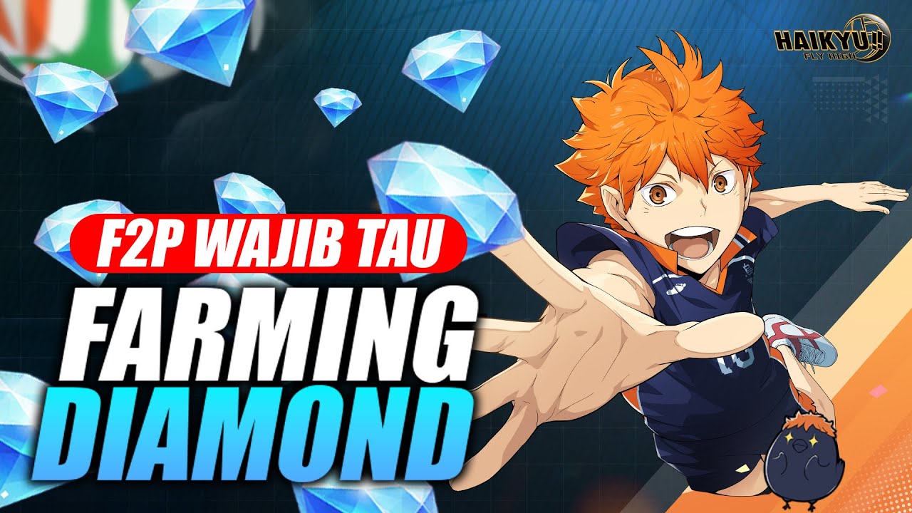 F2P ОБЯЗАТЕЛЬНО К ЗНАНИЮ! ЛУЧШЕЕ МЕСТО ДЛЯ ФЕРМЫ АЛМАЗОВ! - HAIKYU!! FLY HIGH (Android/iOS)