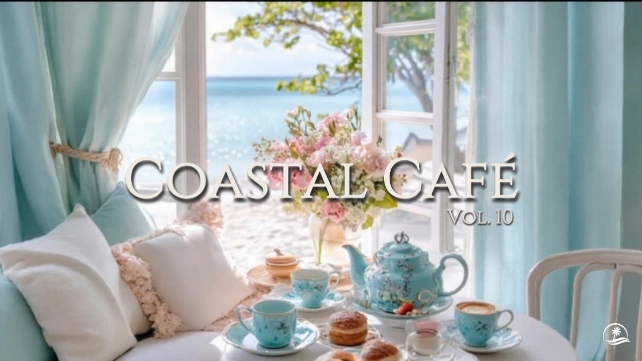 Coastal Café Vol. 10 ☕ Smooth Jazz & Soul for Focus, Work & Relax | Ocean Morning Ambience
