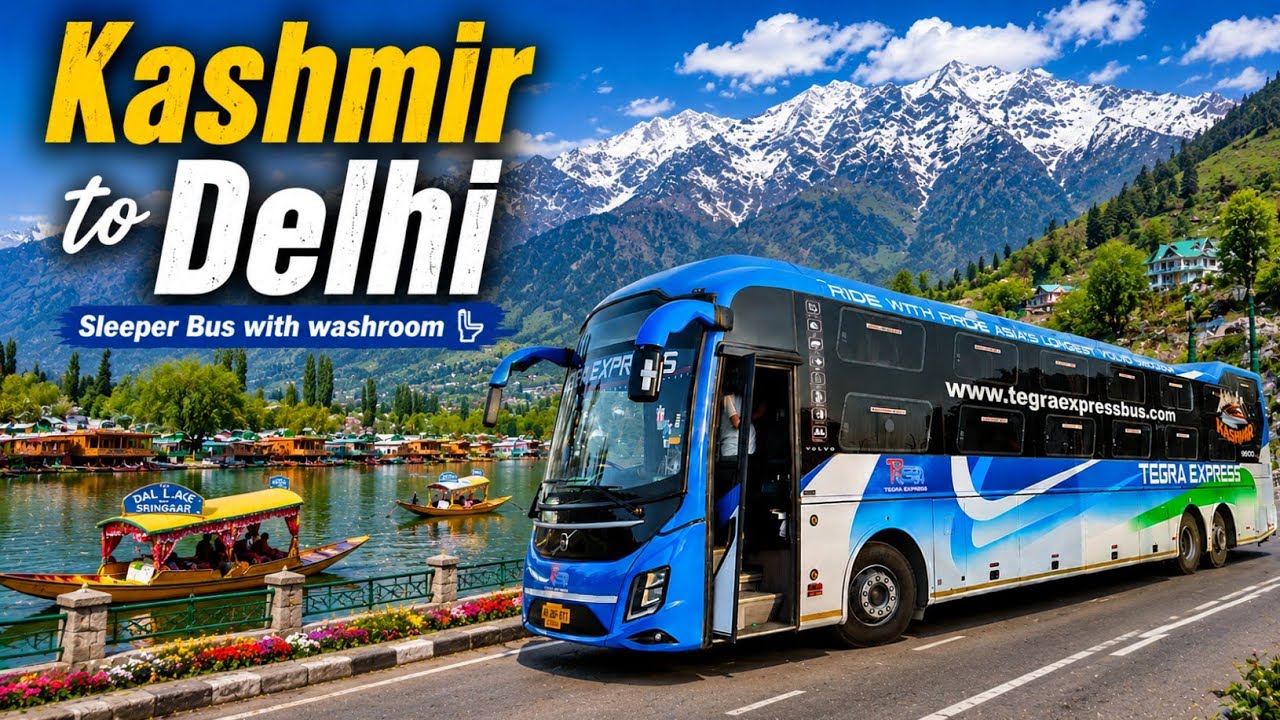 KASHMIR TO DELHI by VOLVO 9600 SLX 🚌 | Luxury Sleeper Bus with Washroom | Srinagar Tourist Spots