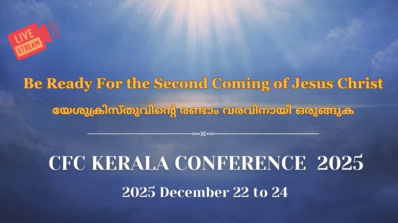 CFC Kerala Conference 2025 | Session 12  | Br. Zac Poonen