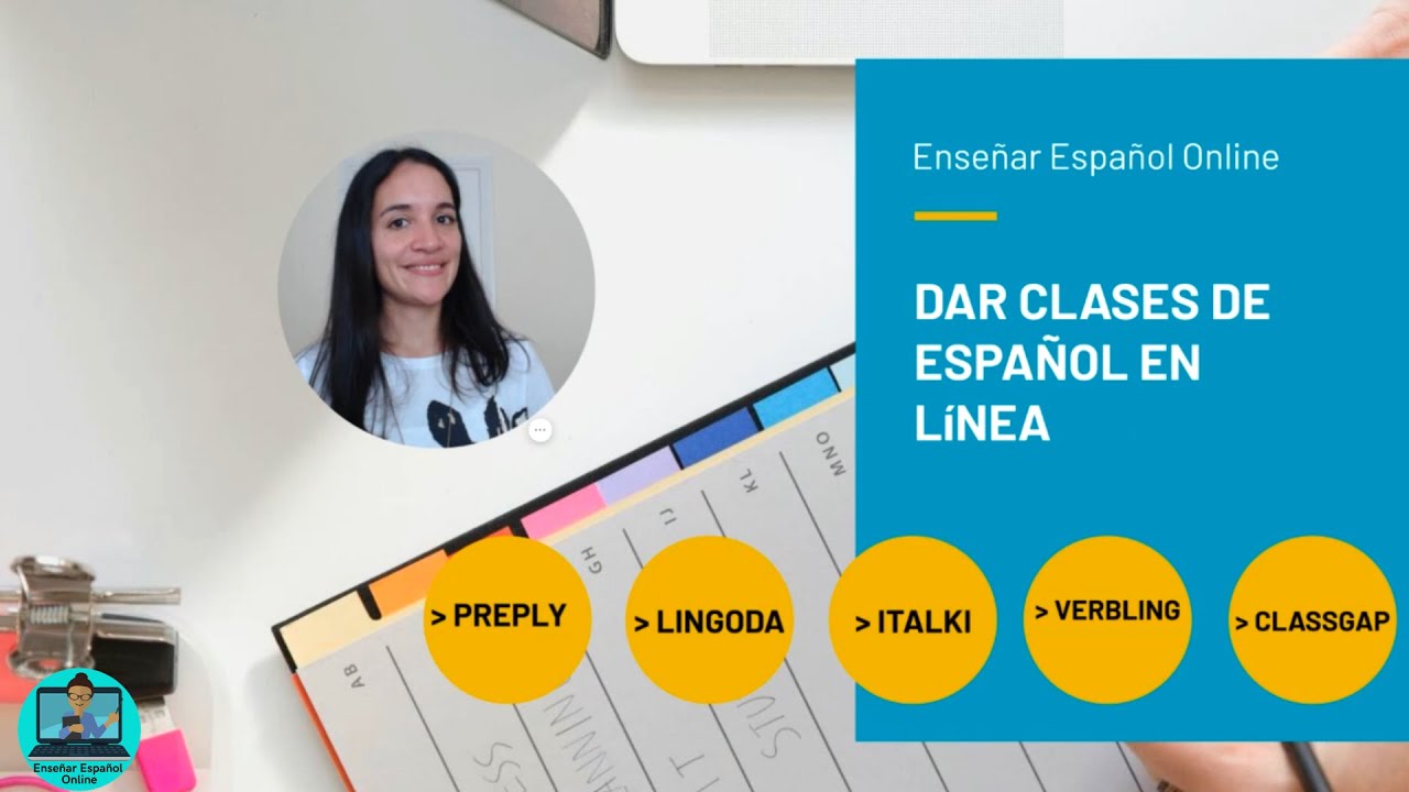 ¿Cómo dar clases de Español en línea? Enseña en PREPLY, Italki, Lingoda y Classgap