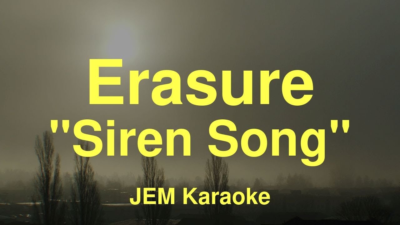 Erasure - Siren Song (Karaoke)