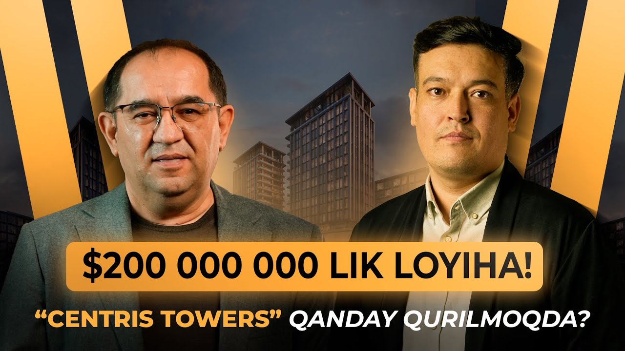 200.000.000 $ lik loyiha qanday qurilyapti