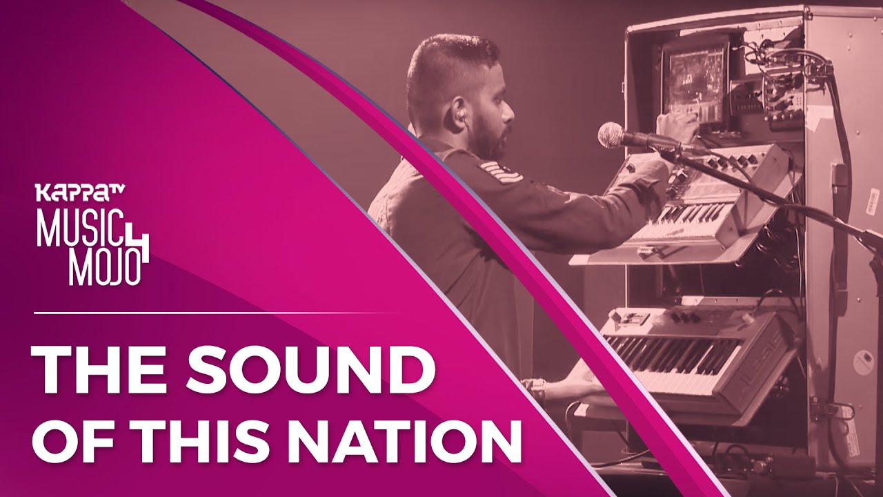 The Sound of this Nation - Sapta - Music Mojo Season 4 - KappaTV