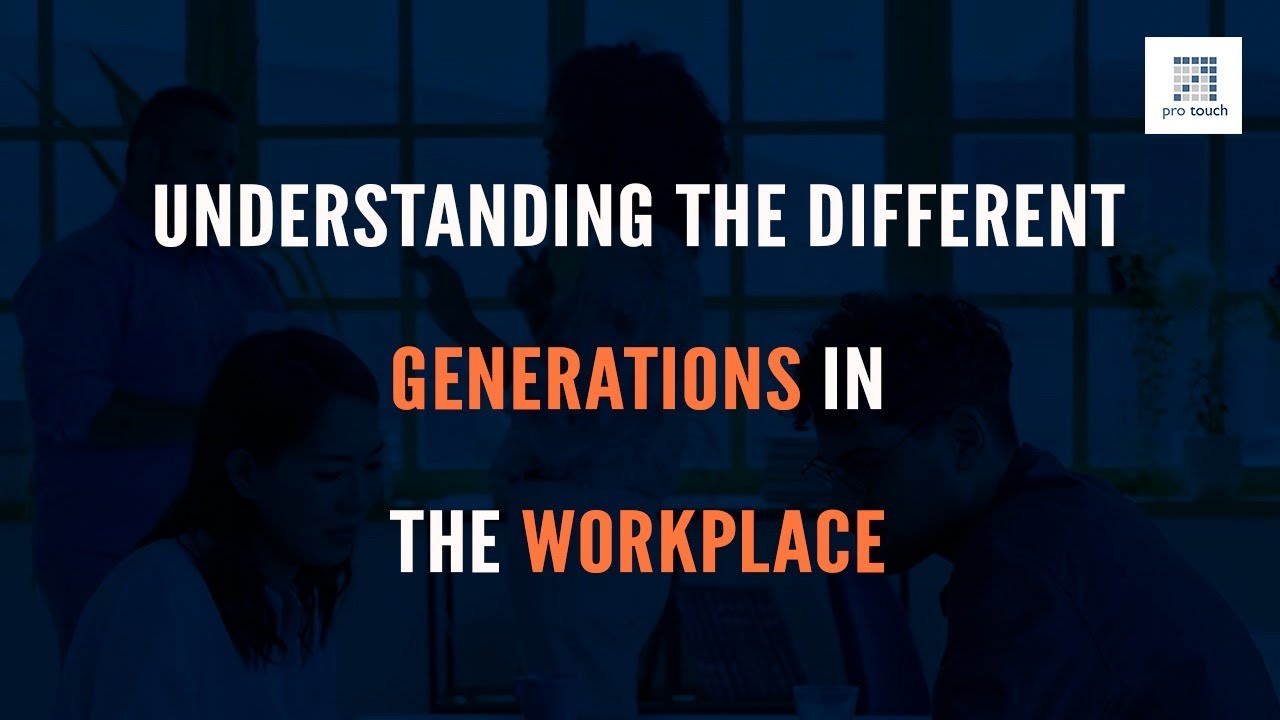 Understanding Generations in the Workplace: Gen X, Gen Y, and Gen Z