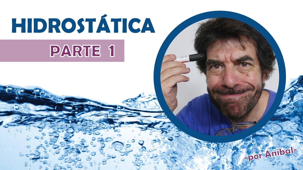 Hidrostática (Presión: parte 1) | Física CBC | Física En Segundos -por Aníbal-