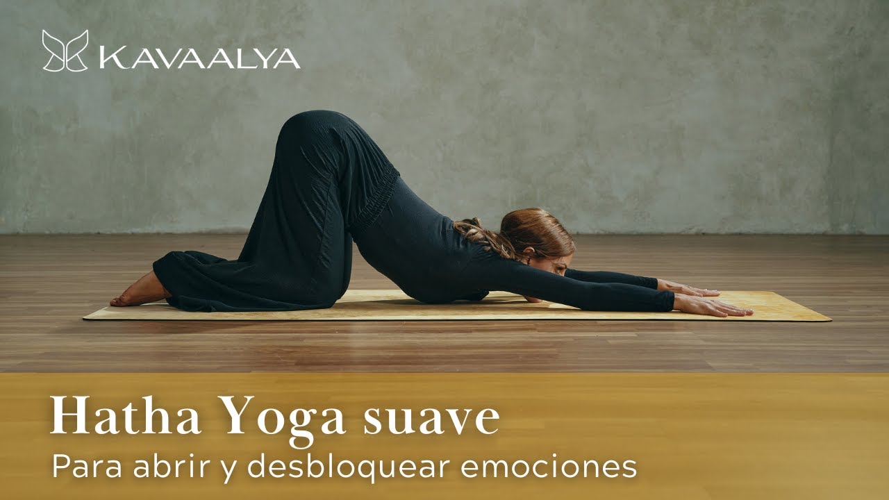 Yoga suave para principiantes: abre espacio y libera emociones | Kavaalya