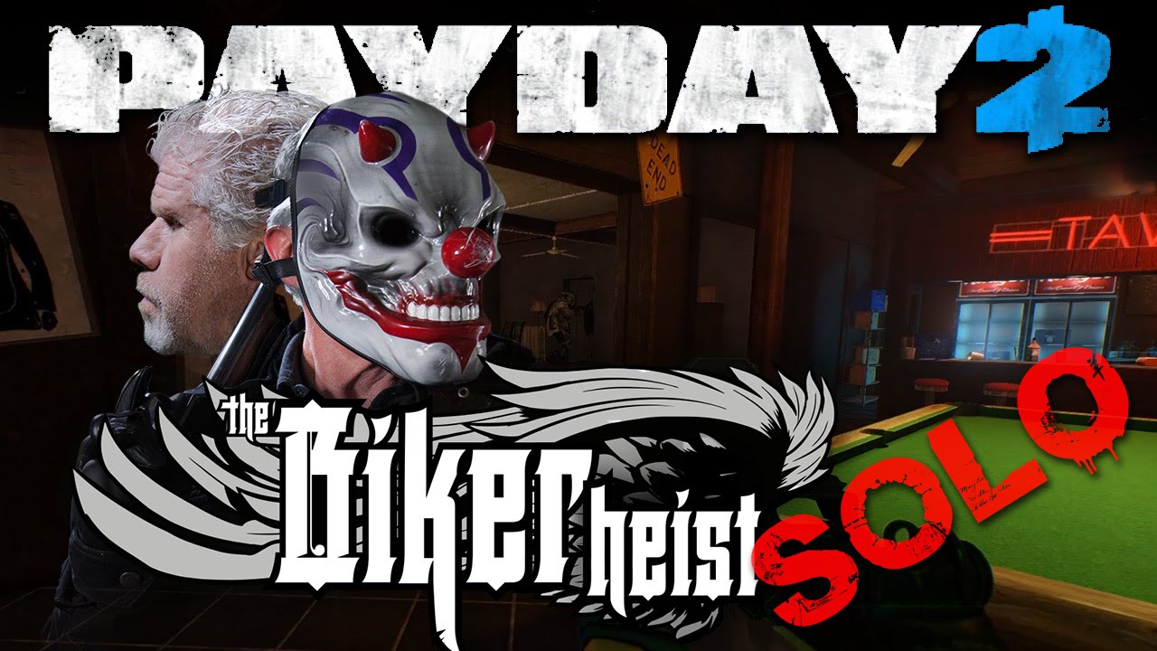 Payday 2 - Biker Heist - DW Solo, No Downs, No AI