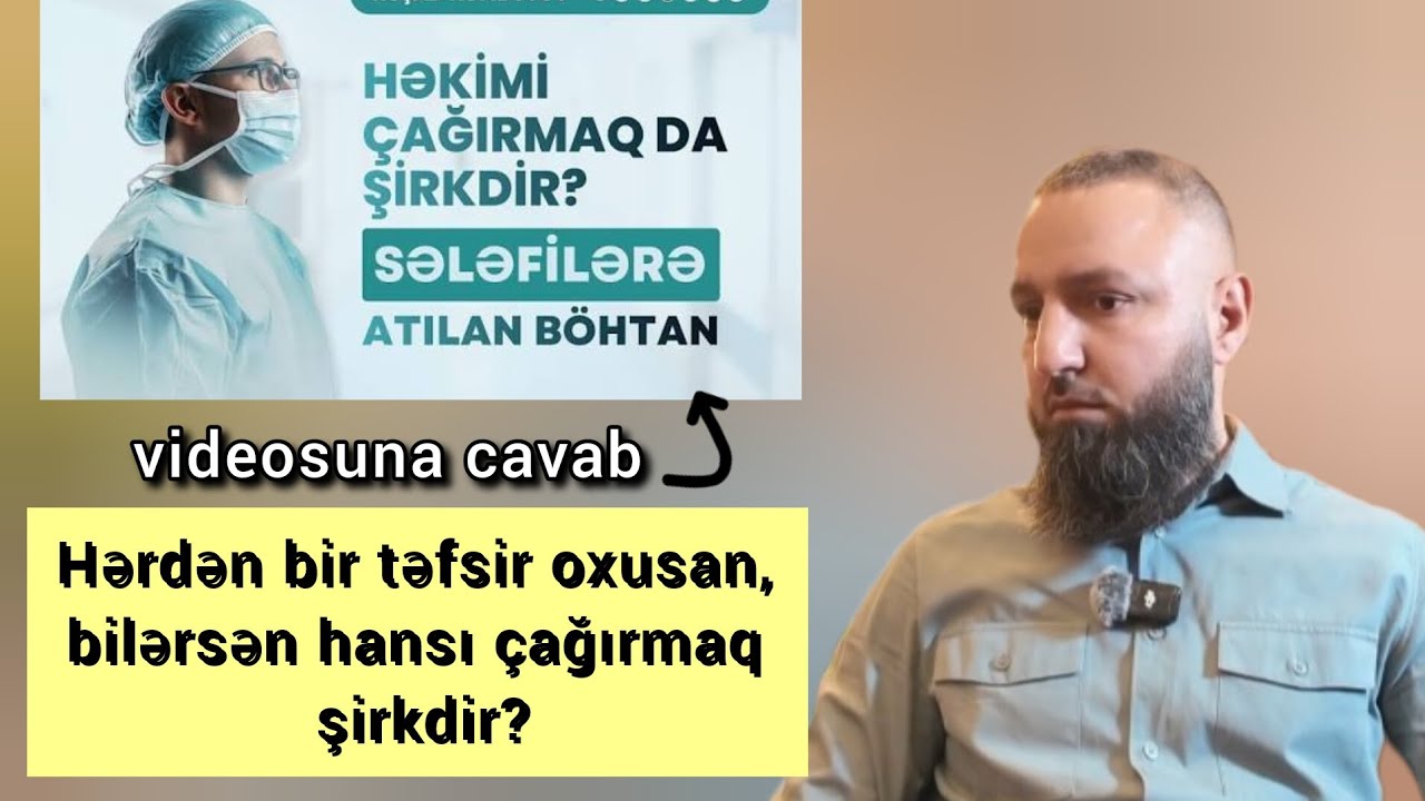 Nə təfsir oxu, nə şiə əqidəsinə bax, sonra çıx de ki, bəs onda Allah hansı çağırmaqdan danışır?