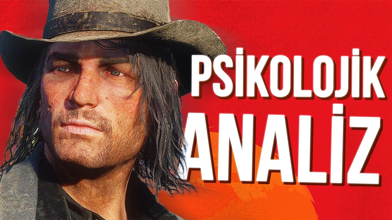 JOHN MARSTON [RDR2] PSİKOLOJİK ANALİZ | Bir Kanun Kaçağını Anlamak [SPOILER]