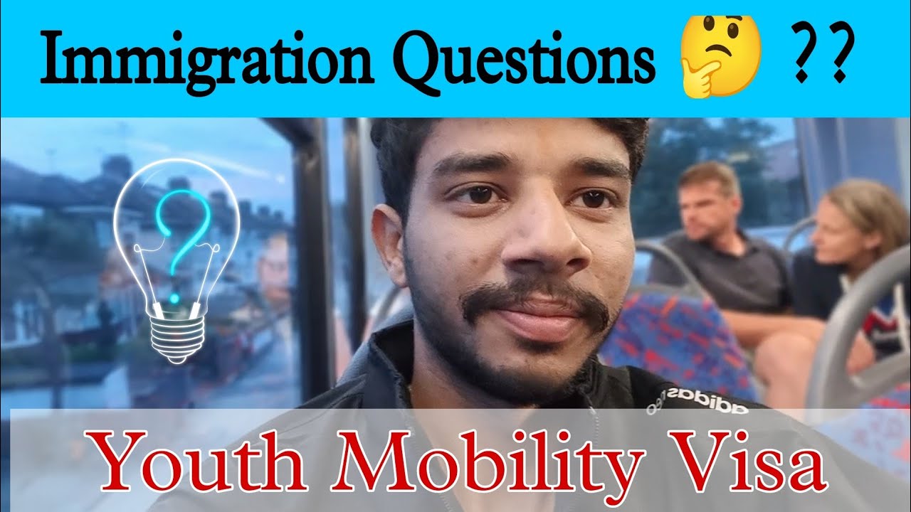 Immigration Question’s Youth Mobility Visa Indian In UK 🇬🇧2025