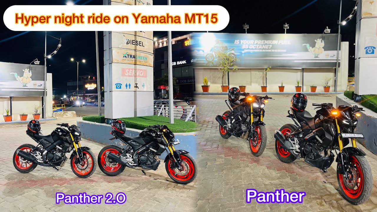 Hyper night ride on Yamaha MT15 || New MT15 v/s old MT15 🥰