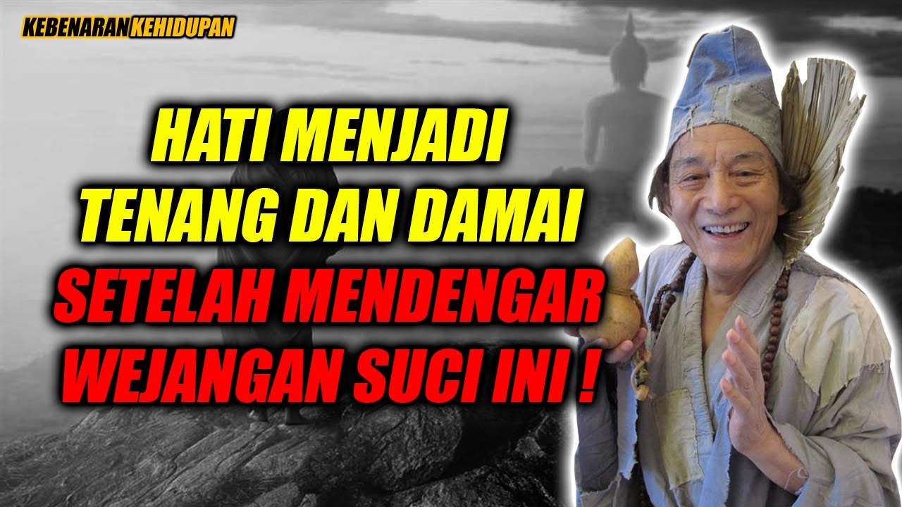 WEJANGAN SUCI BUDDHA CHI KUNG ! SEBUAH PERJALANAN YANG SUDAH SEHARUSNYA KITA JALANI !