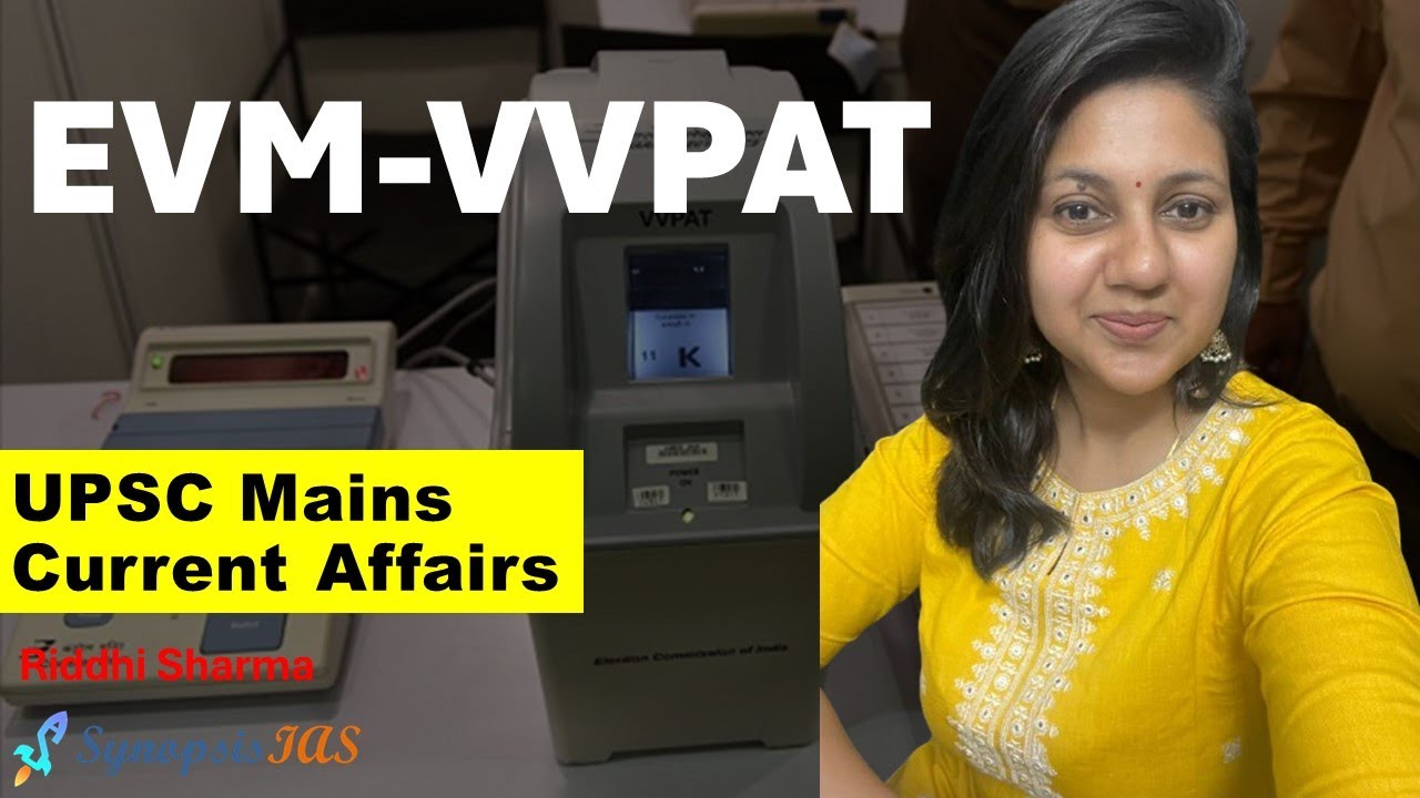 EVM VVPAT UPSC Current Affairs | Mains in 300 Topics by Riddhi Sharma