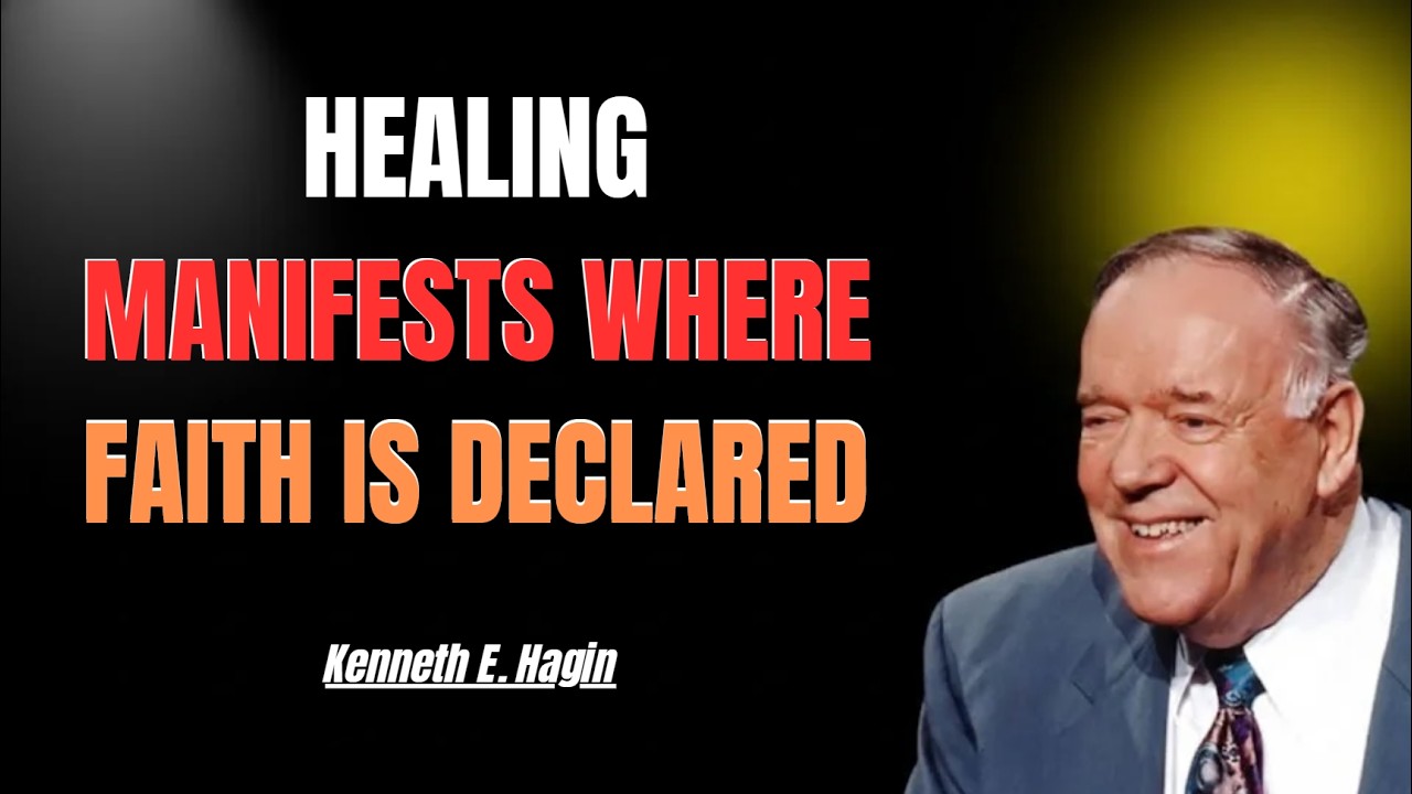 HEALING MANIFESTS WHERE FAITH IS DECLARED | KENNETH E. HAGIN 2026