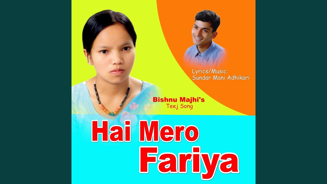 Hai Mero Fariya