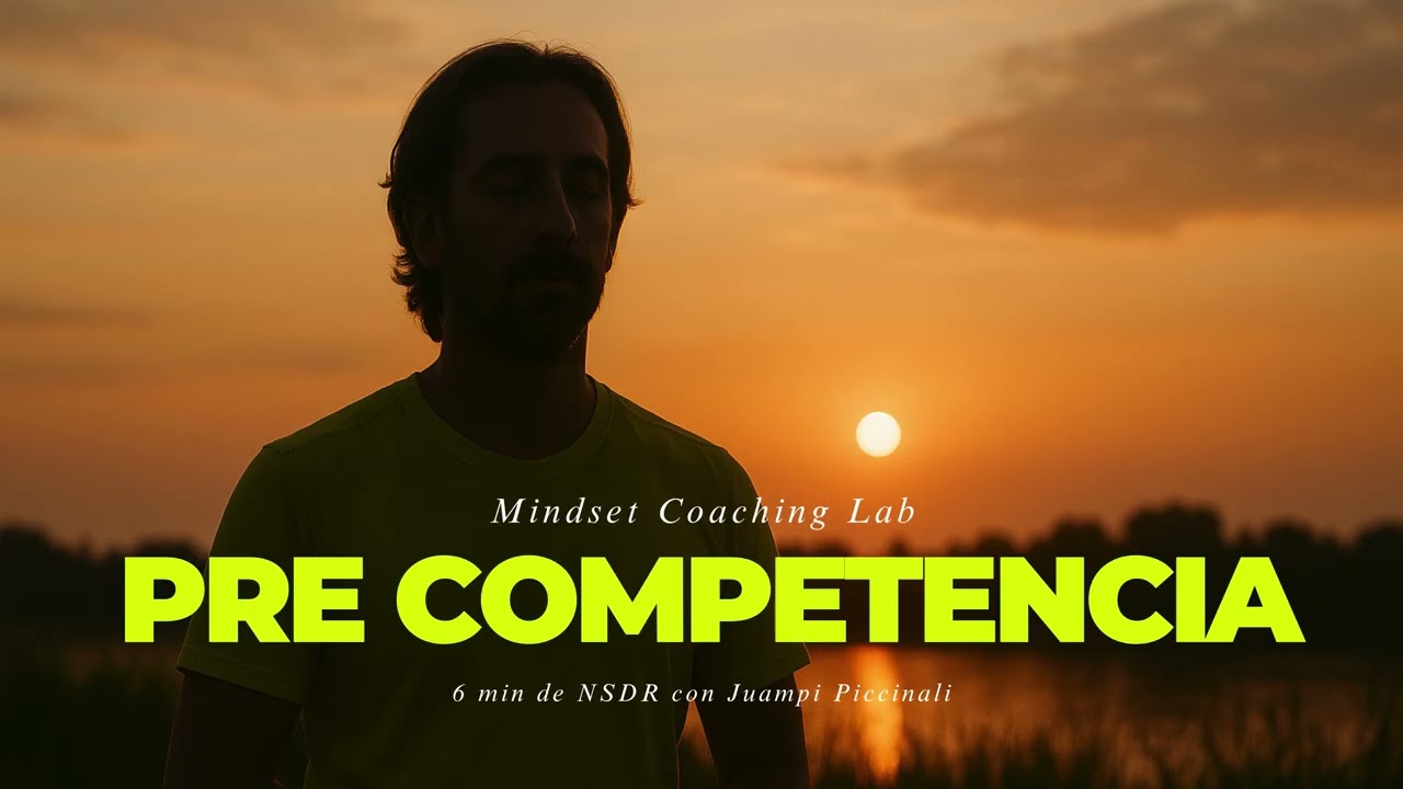 NSDR meditación pre competencia 6 minutos con Juampi Piccinali