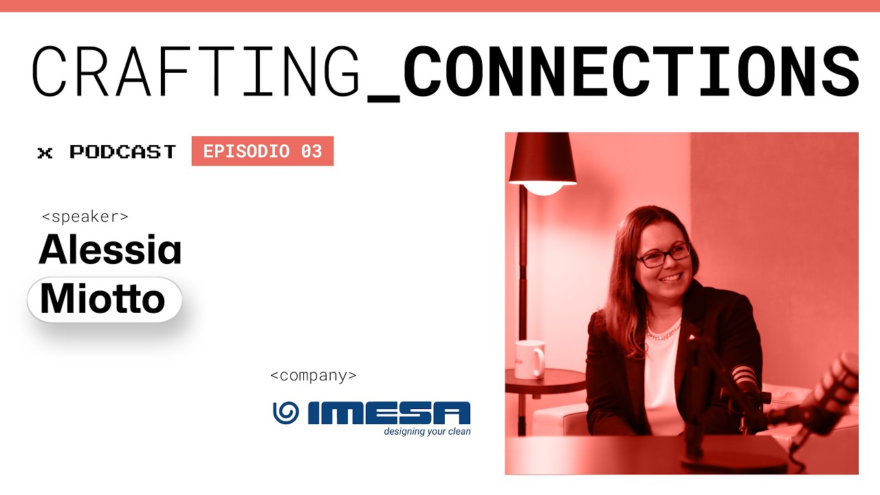 EP.3 - Leadership e gestione del team | con Alessia Miotto (CEO di Asac/IMESA)