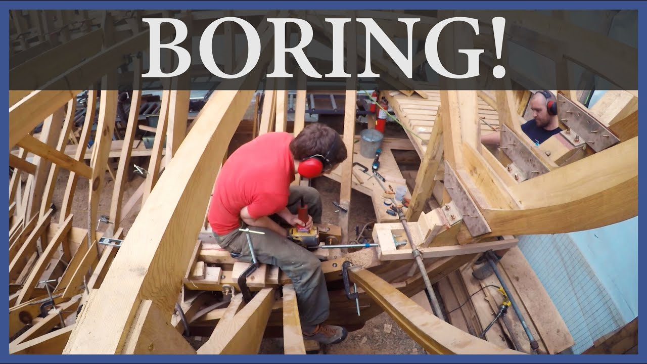 Acorn to Arabella - Journey of a Wooden Boat - Episode 86: Boring!