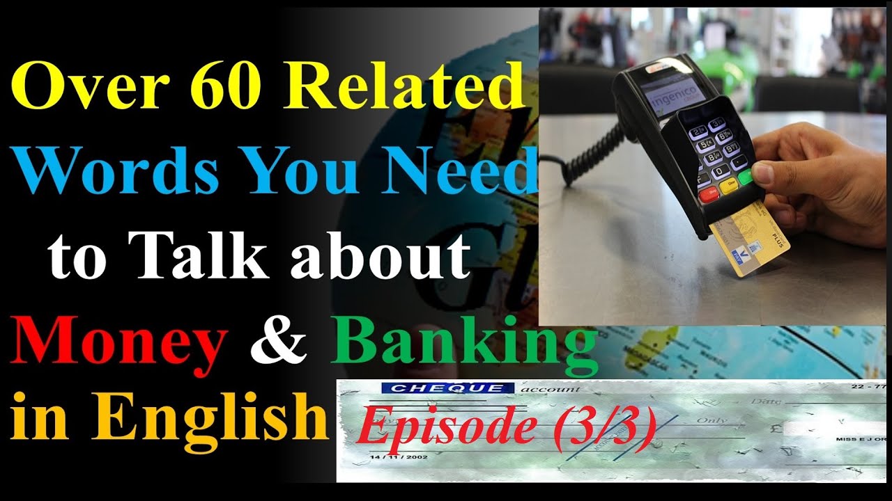 How to Talk about Money & Banking Vocabulary in English (Episode 3/3)