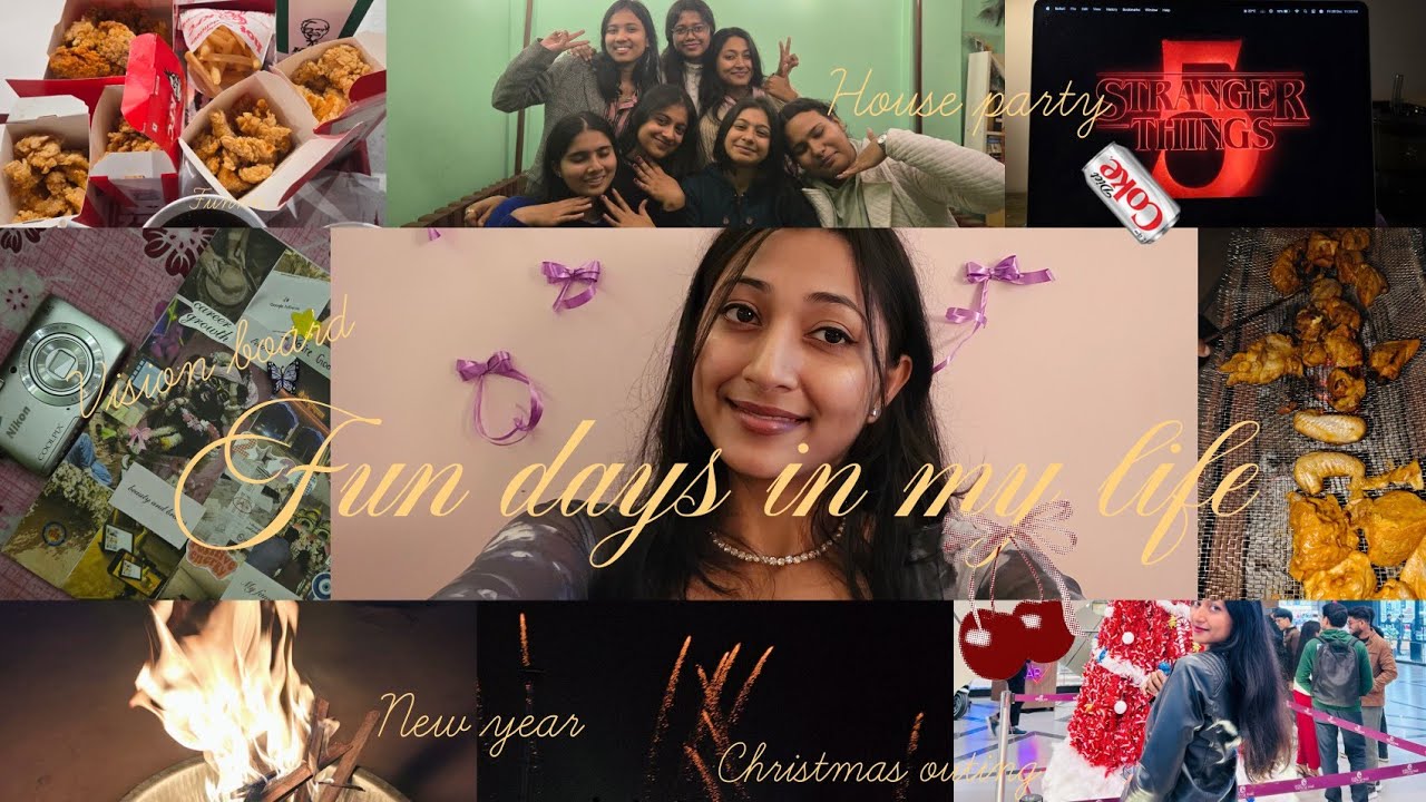 Fun days in my life💌|House party,Christmas,my bdaaay|