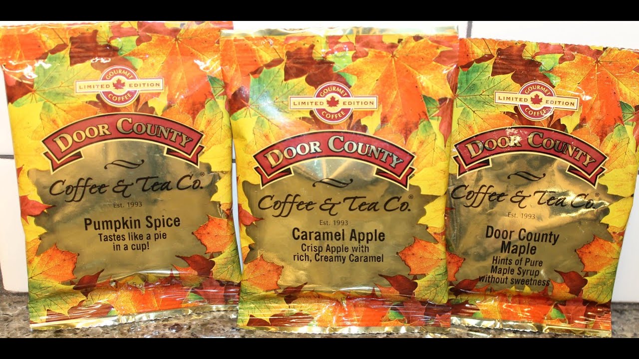 From Wisconsin: Door County Coffee & Tea Co. Pumpkin Spice, Caramel Apple & Door County Maple