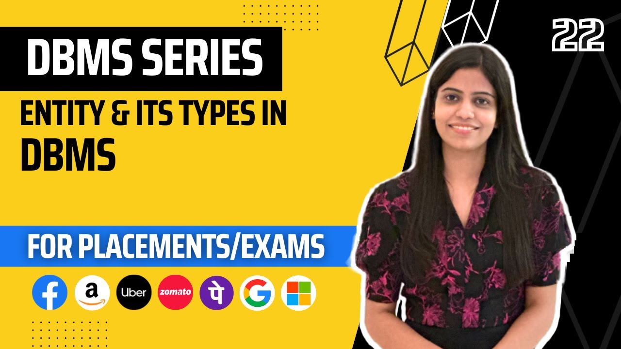 L22 : Entity and its Types | ER model | Complete DBMS Course