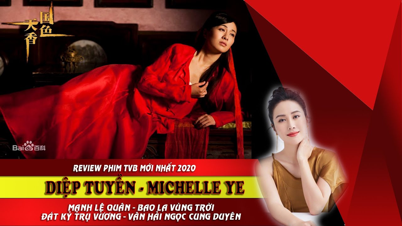 Tiểu sử Nữ Diễn Viên Diệp Tuyền ｜ 葉璇 ｜Michelle Ye ｜Mạnh Lệ Quân｜Đát Kỷ Trụ Vương ｜Bao La Vùng Trời