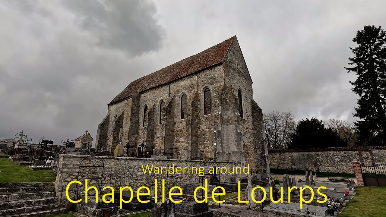 Wandering around the Chapelle de Lourps, Seine-et-Marne, France. Beautiful, Isolated and charming
