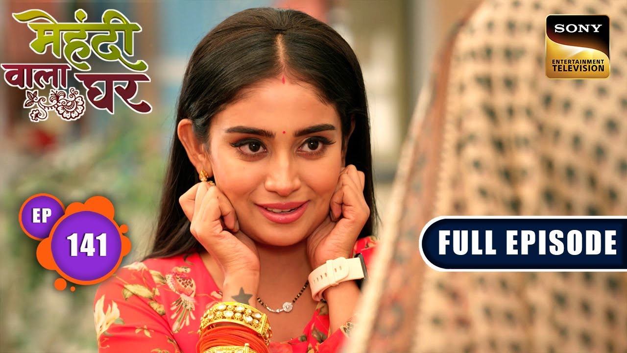 Tanvi Gets Mocked | Mehndi Wala Ghar - Ep 141 | Full Episode | 7 Aug 2024