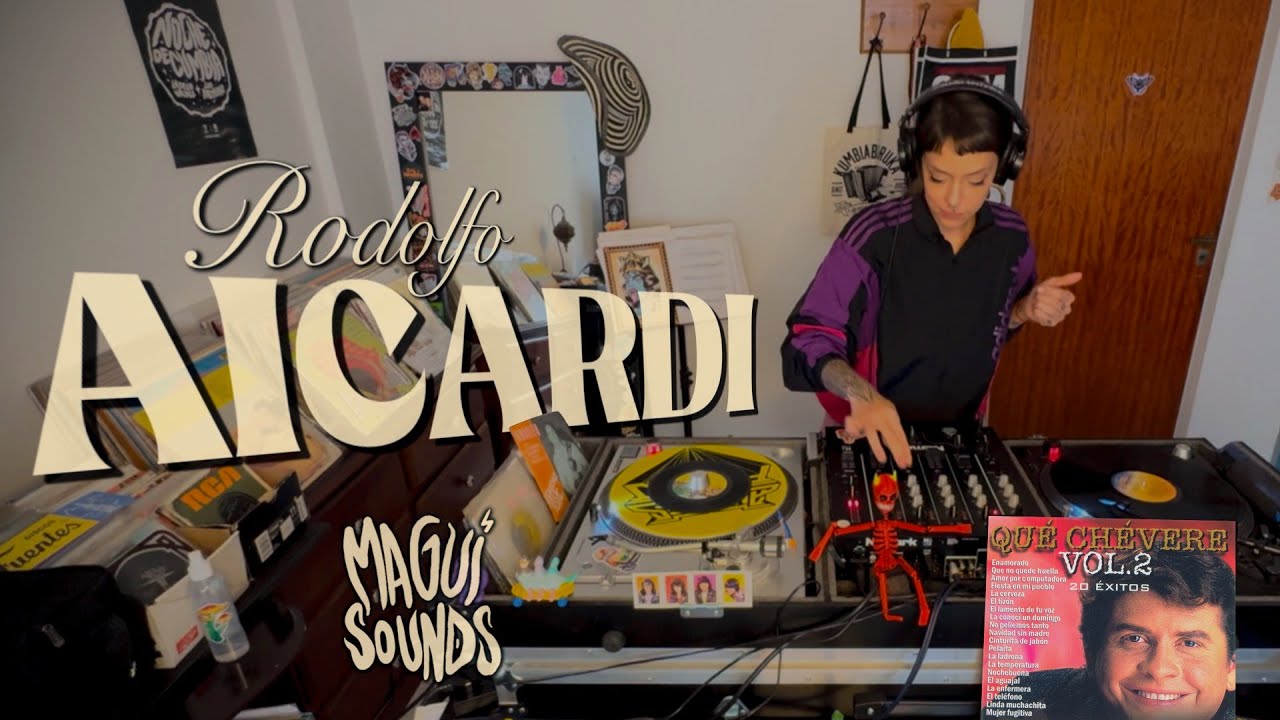 HASTA LAS 6 DE LA MAÑANA!! - DJ set en vinilo homenaje a Rodolfo Aicardi - MAGUISOUND