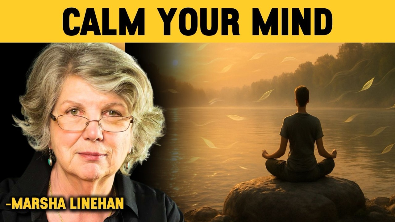 Stop Overthinking: How to Calm Your Mind & Break Mental Loops - Marsha Linehan Therapy