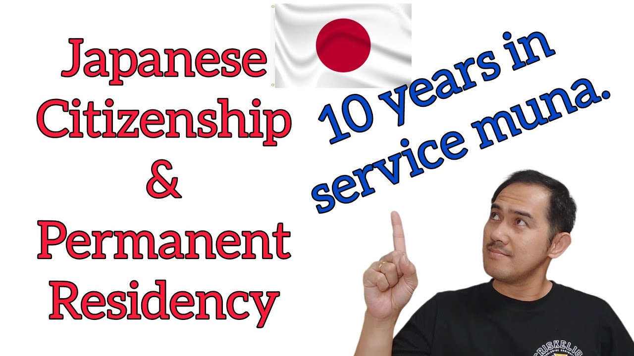 Japanese Citizenship and Permanent Residency