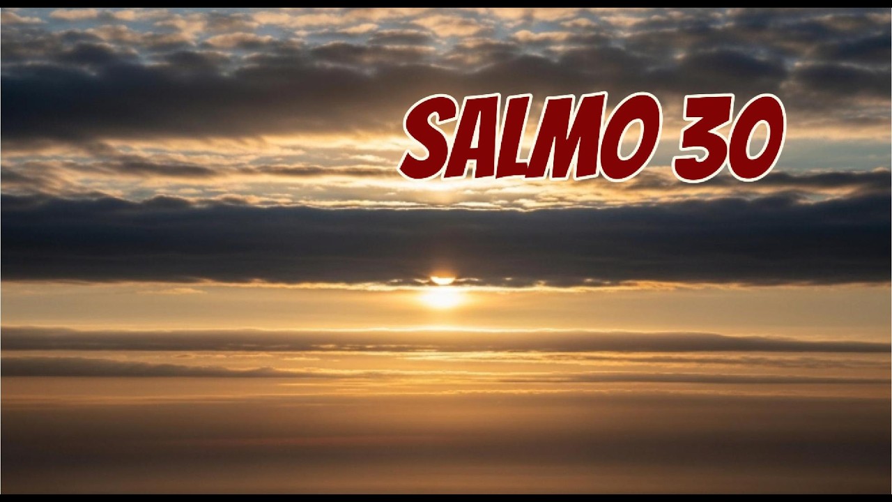 Salmo 30 em Canção | A Alegria Vem Pela Manhã