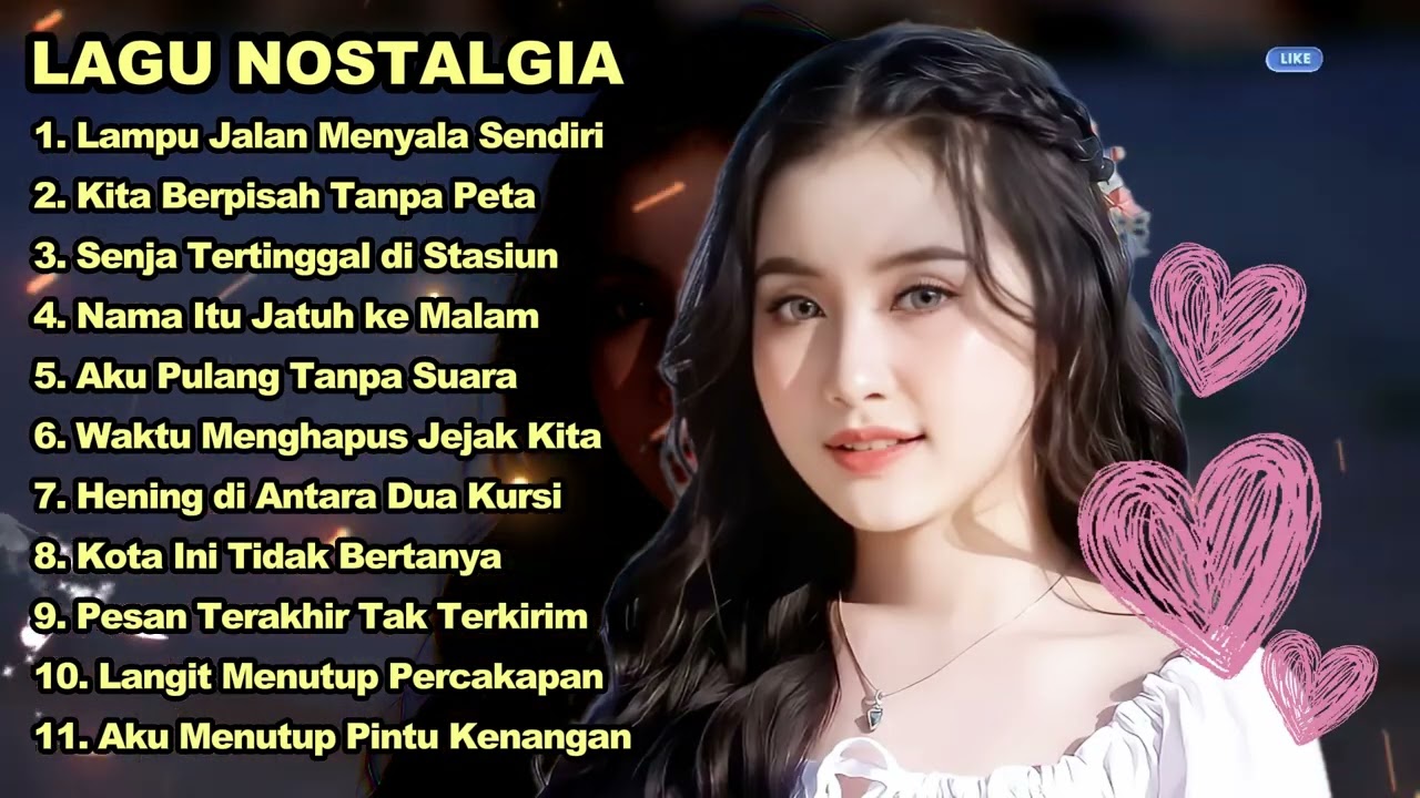 LAGU NOSTALGIA PALING SEDIH 😭 PATAH HATI 💔 COCOK UNTUK TEMAN KERJA, SANTAI, DIPERJALANAN