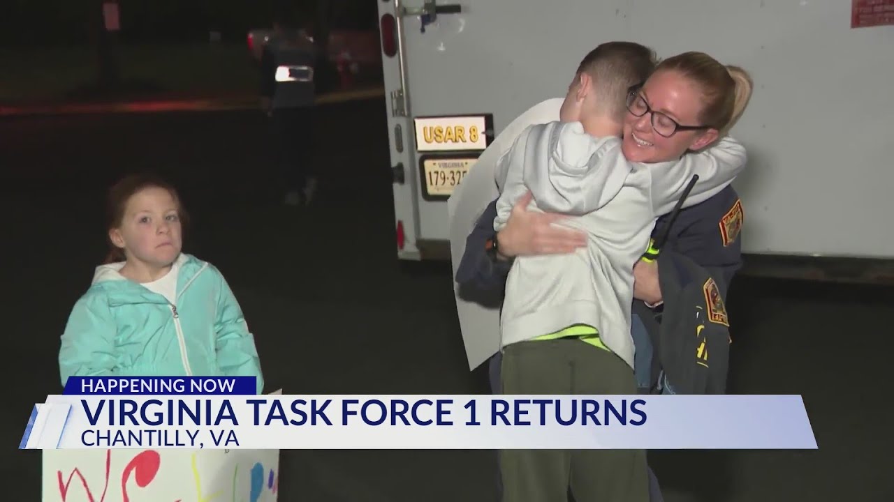 Loved ones welcome Virginia Task Force 1 members home after 22-day rescue mission