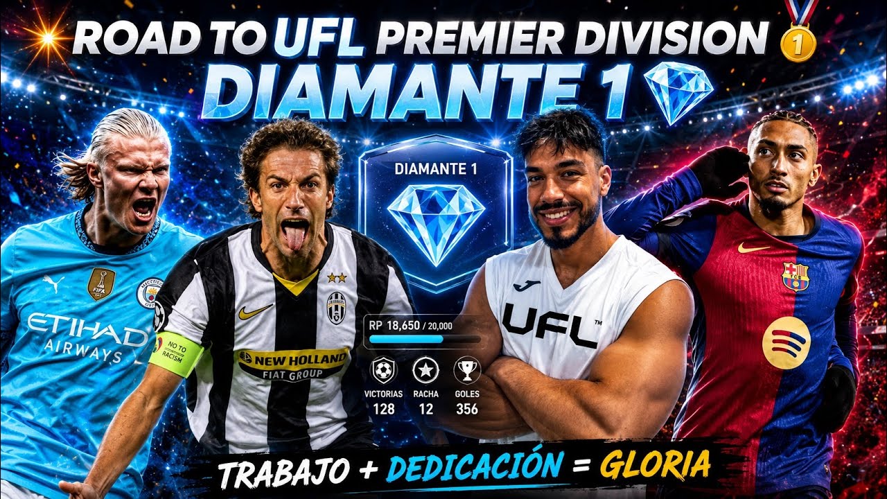 💥ROAD TO UFL PREMIER DIVISION🥇 DIAMANTE 1💎