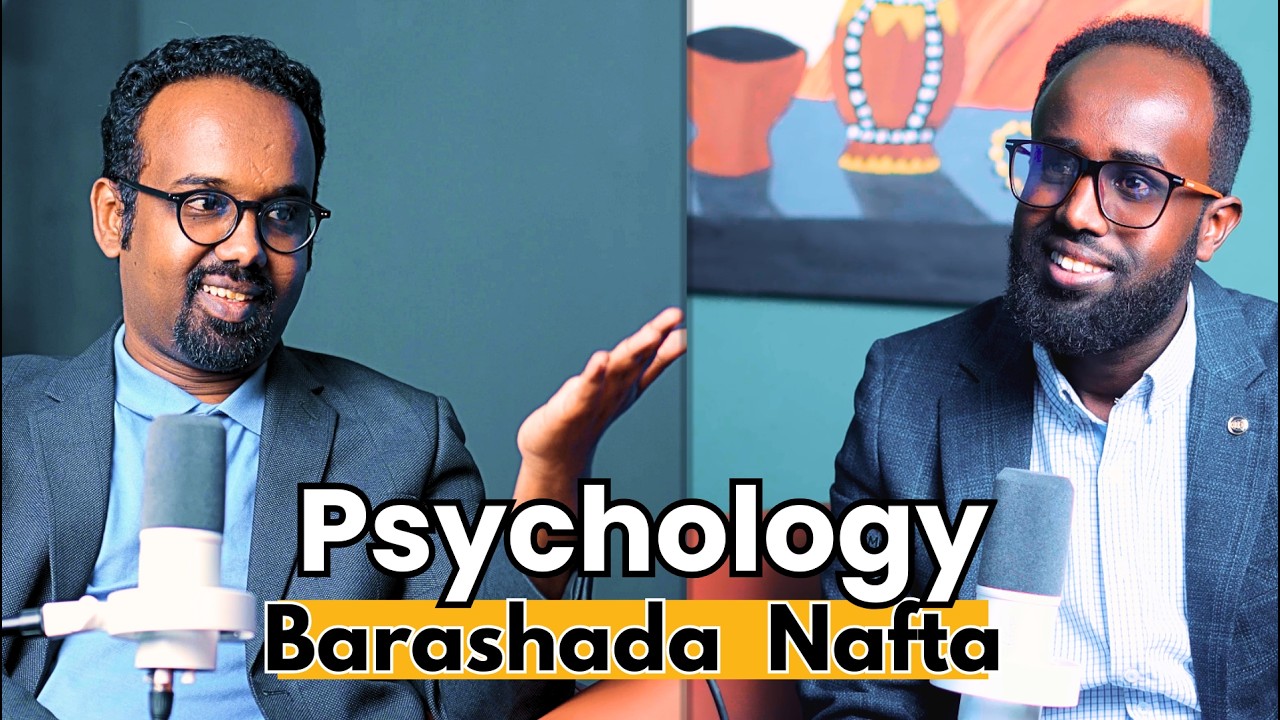 Sida Psychology-gu U Saameeyo Nolosheena | Dr. Abdifatah X.Daud (PhD)