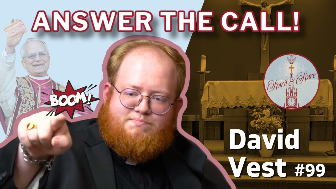 How God Shapes a Vocation with Seminarian David Vest
