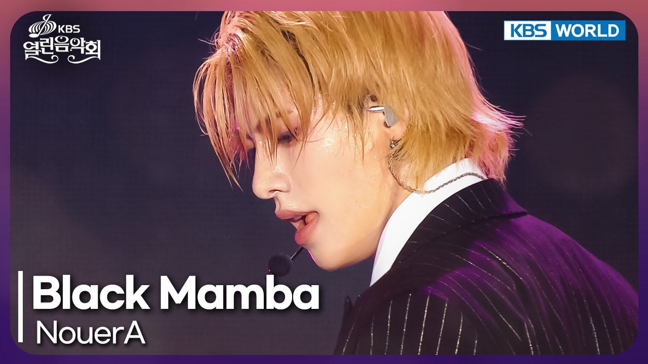 NouerA - Black Mamba [Open Concert : EP.1527] | KBS KOREA 2506110