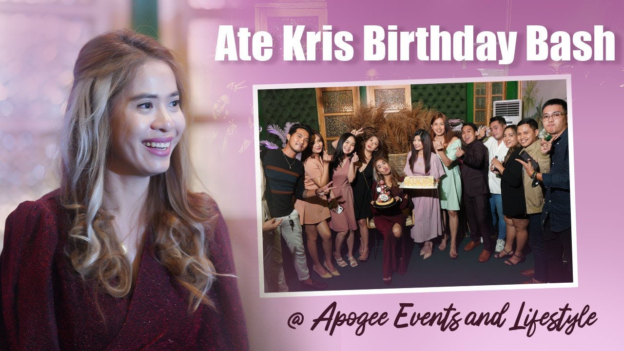 Ate Kris Birthday Bash @ Apogee Events and Lifestyle