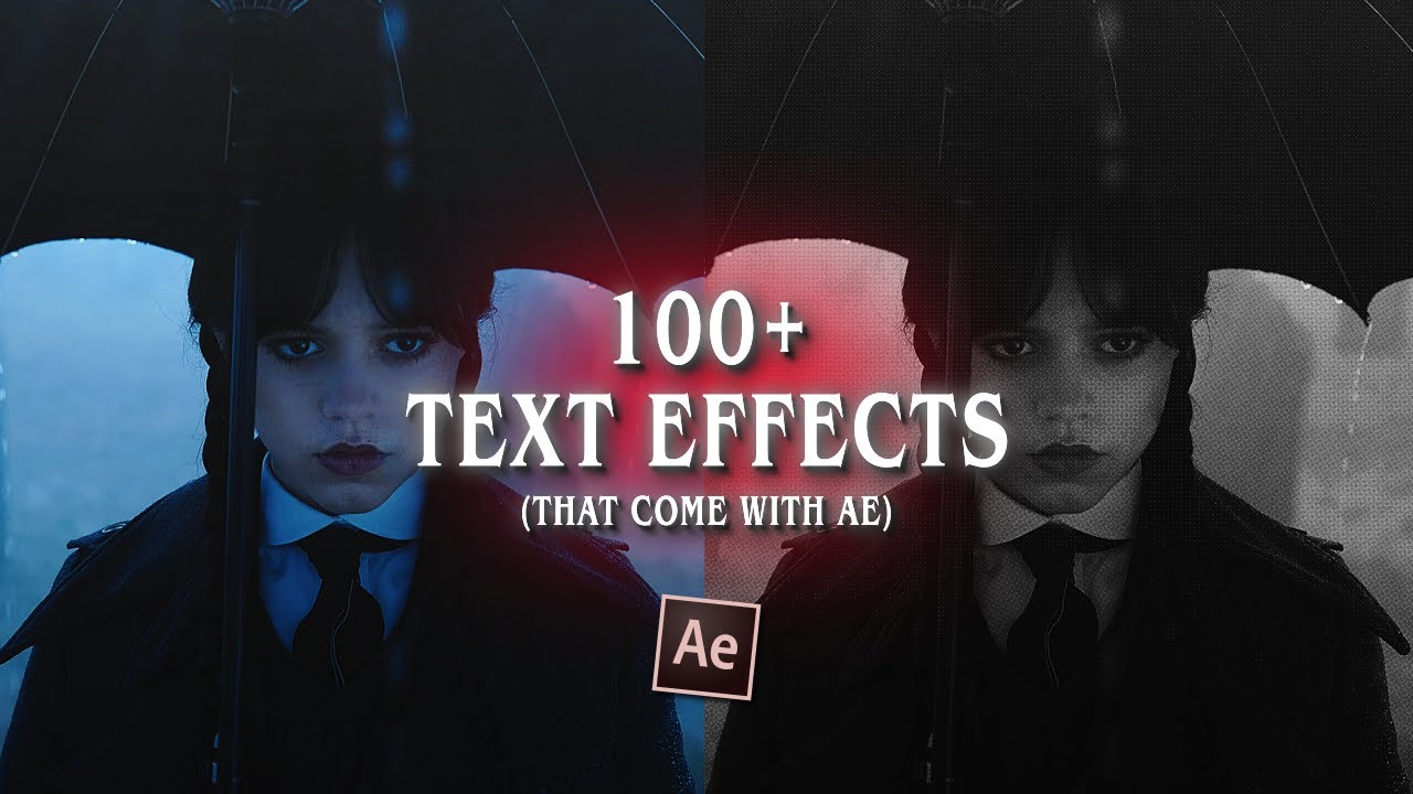 100+ text effects (that come with after effects)