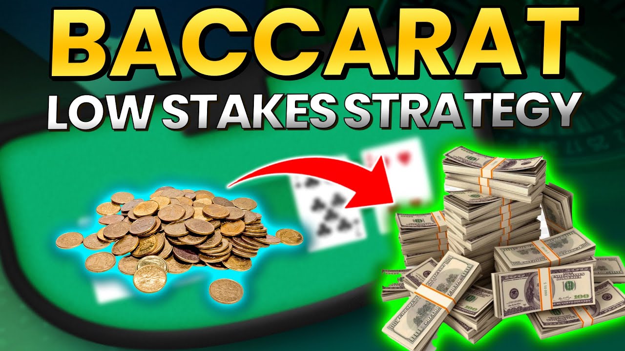 BEST Baccarat Strategy for Small Bankrolls