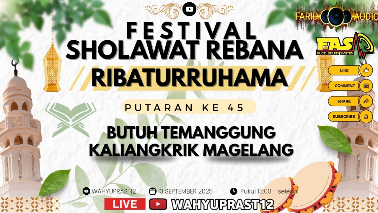 LIVE STREAMING SHOLAWAT REBANA RIBATURRUHAMA PUTARAN KE 45 LIVE BUTUH KALIANGKRIK