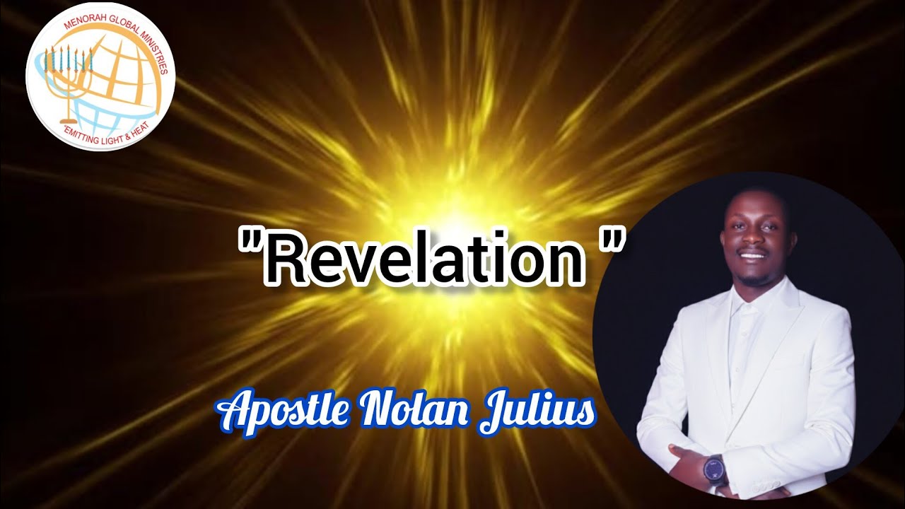 Revelation of Jesus Christ  by Apostle Nolan Julius.K