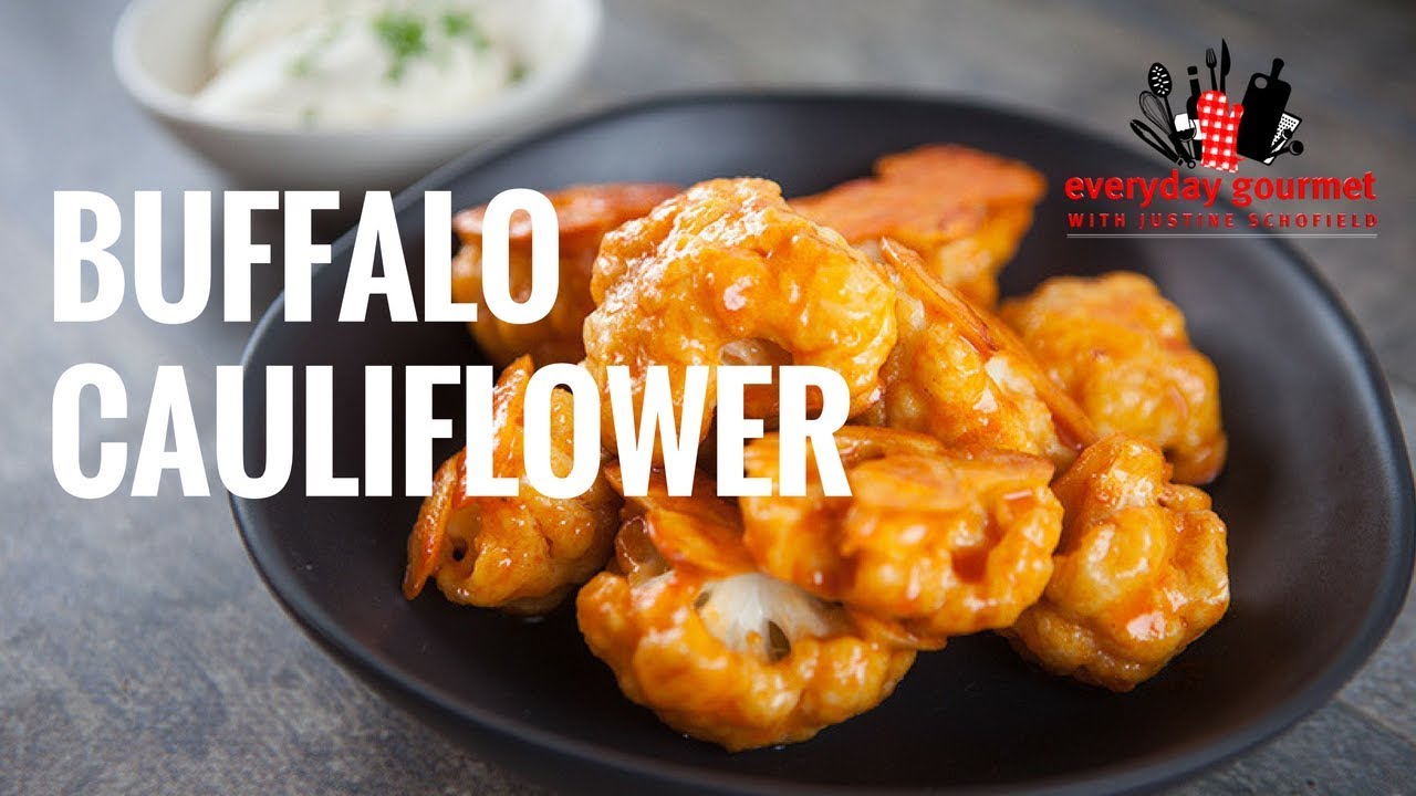 Buffalo Style Cauliflower | Everyday Gourmet S7 E14