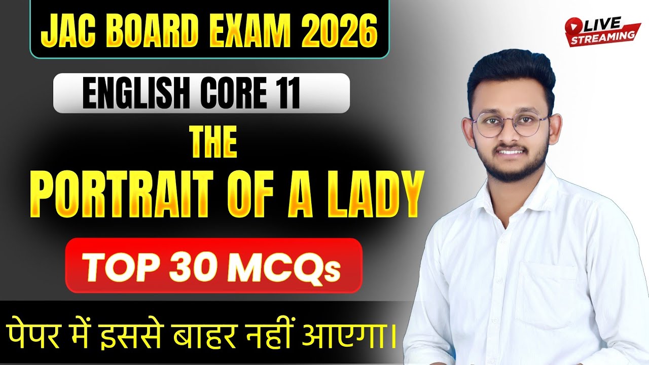 The Portrait of A Lady // English Core 11 // Hornbill // JAC BOARD EXAM 2026 #jacboard2026